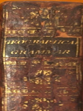 Item #020734 A Compendious Geographical and Historical Grammar: exhibiting a brief survey of the...