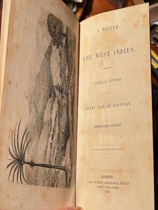 Item #020793 A Winter in the West Indies described in familiar letters to Henry Clay, of...