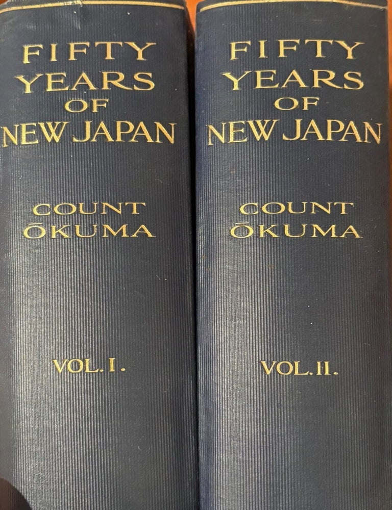 Item #020888 Fifty Years of New Japan. S. OKUMA.