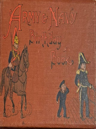 Item #020979 The Army and Navy Birthday Book, with original coloured plates and illustrations for...