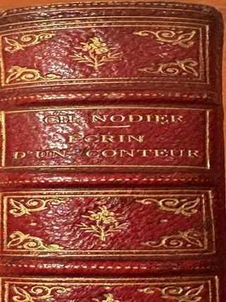 &Eacute;crin d'un Conteur. Choix de Contes de Charles Nodier