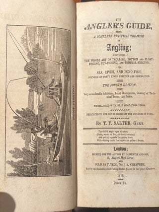 The Angler's Guide, being a complete, practical treatise on angling: